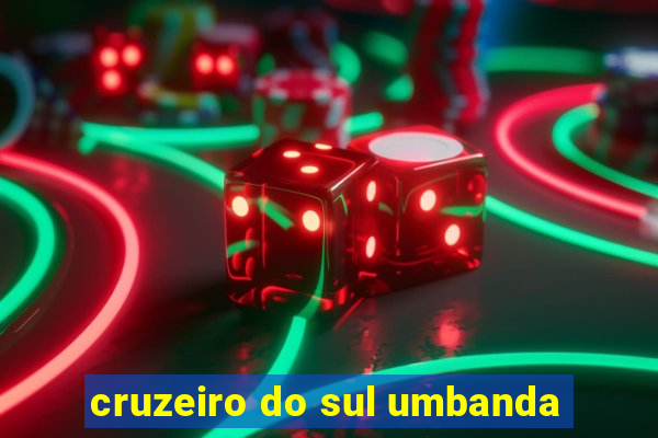 cruzeiro do sul umbanda